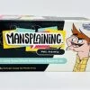 Breaking Games Mansplaining - The Game For Know-It-Alls - 30 Min, Ages 14+, 2+ Players
