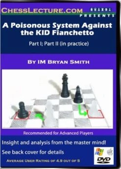 A Poisonous System Against The KID Fianchetto - Chess Lecture - Volume 29 Chess DVD